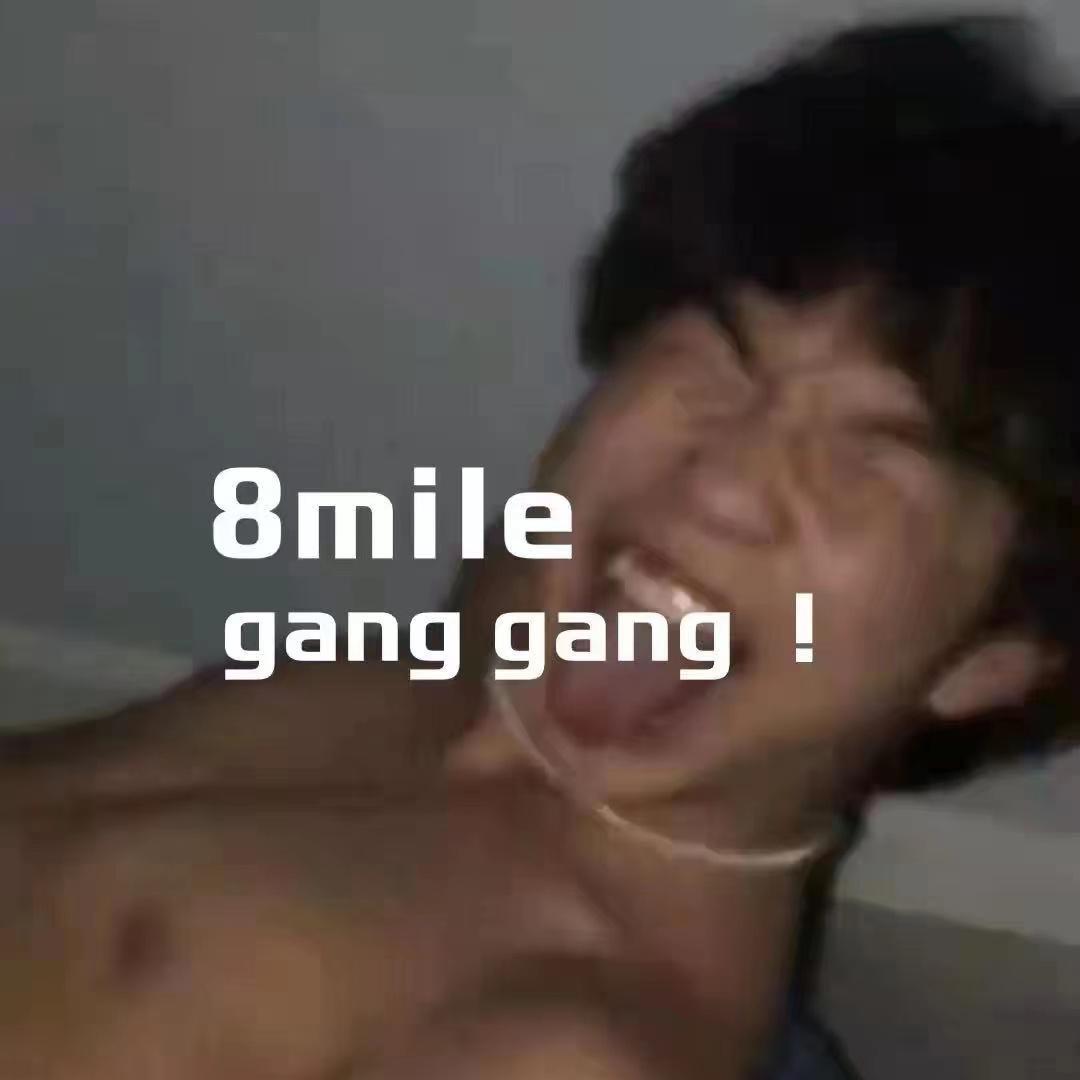 8Mile GangGang