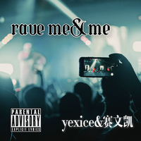 rave me&me