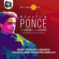 Manuel M. Ponce: The Legend By the Legends, Vol. 2