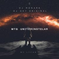 MTG UNIRESTELAR (feat. DJ MONARK & MC LyC4N)