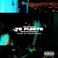 te fuiste (feat. fantazy.cl & dimelo loyal)