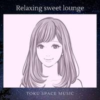 Relaxing sweet lounge