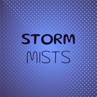 Storm Mists