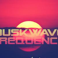 Duskwave Frequency