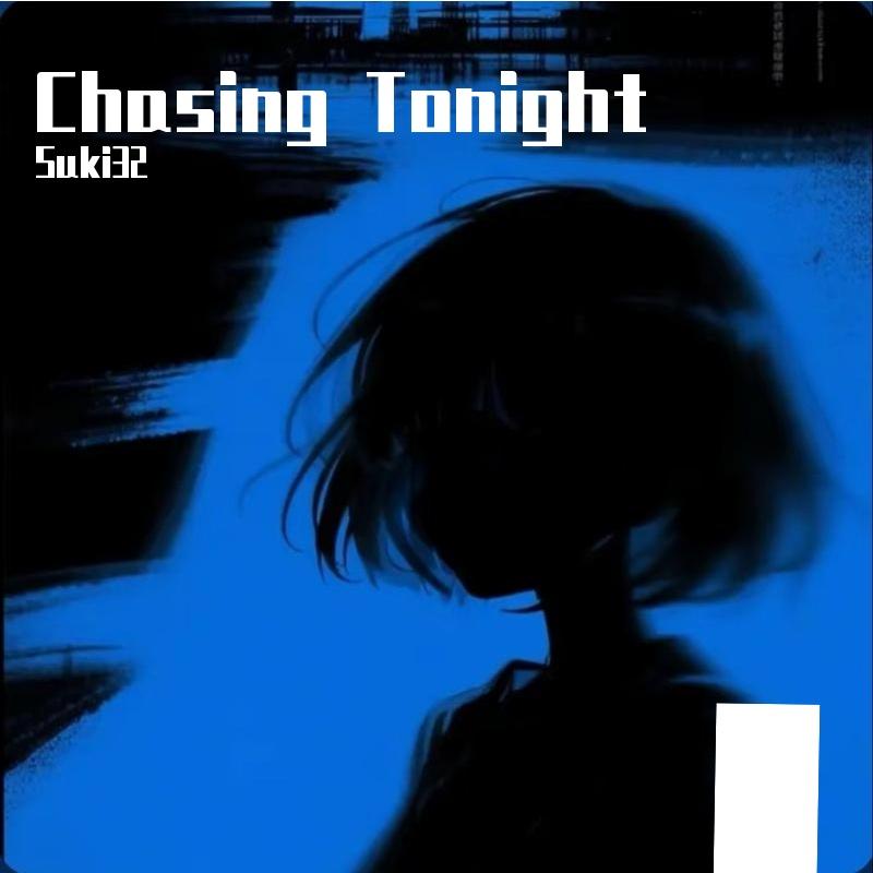 Chasing Tonight