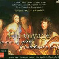 Un voyage: Au coeur des opéras de Jean-Baptiste Lully (Live)