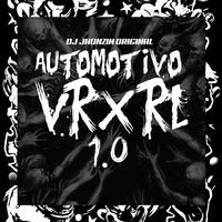 Automotivo Vrxrl 1.0