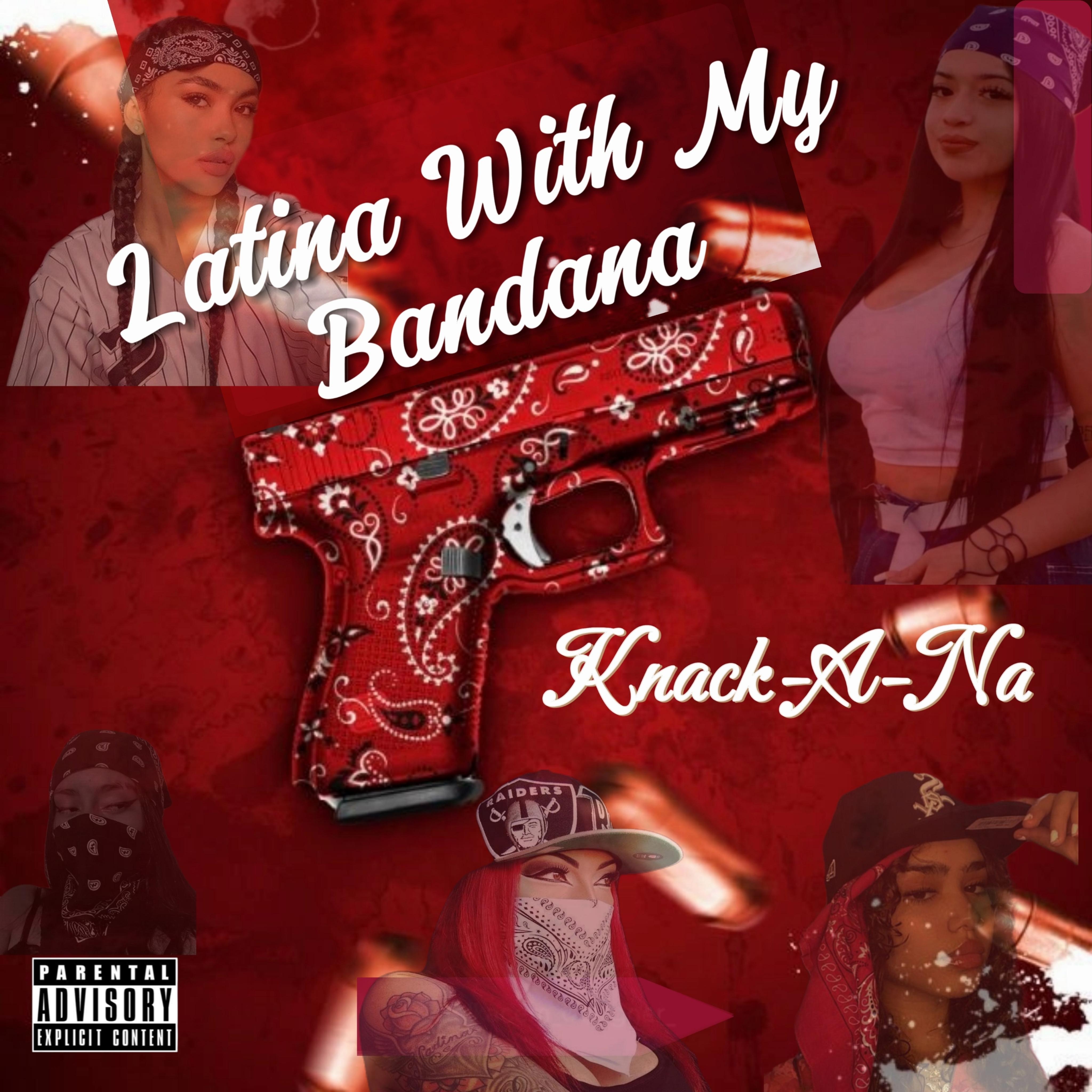 Latina With My Bandana