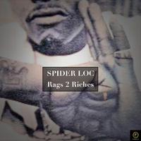 Spider Loc, Rags 2 Riches