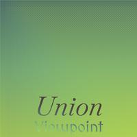 Union Viewpoint