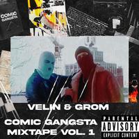 Comic Gangsta Mixtape, Vol. 1