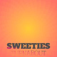 Sweeties Turnabout