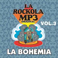 La Rockola la Bohemia, Vol. 3