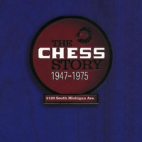 The Chess Story: 1947-1975 (8)