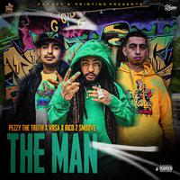 The Man (feat. Pezzy the truth, VRSA & Rico 2 Smoove)