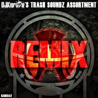 DJKurara's Trash Soundz Assortment