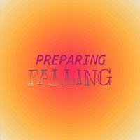 Preparing Falling