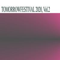 TOMORROWFESTIVAL 2020, Vol.2