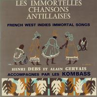 LES IMMORTELLES CHANSONS ANTILLAISES VOL 1