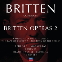 Britten Conducts Britten: Opera Vol. 2