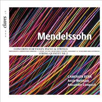 Mendelssohn: Concerto for Violin and Piano, String Quintet No. 2