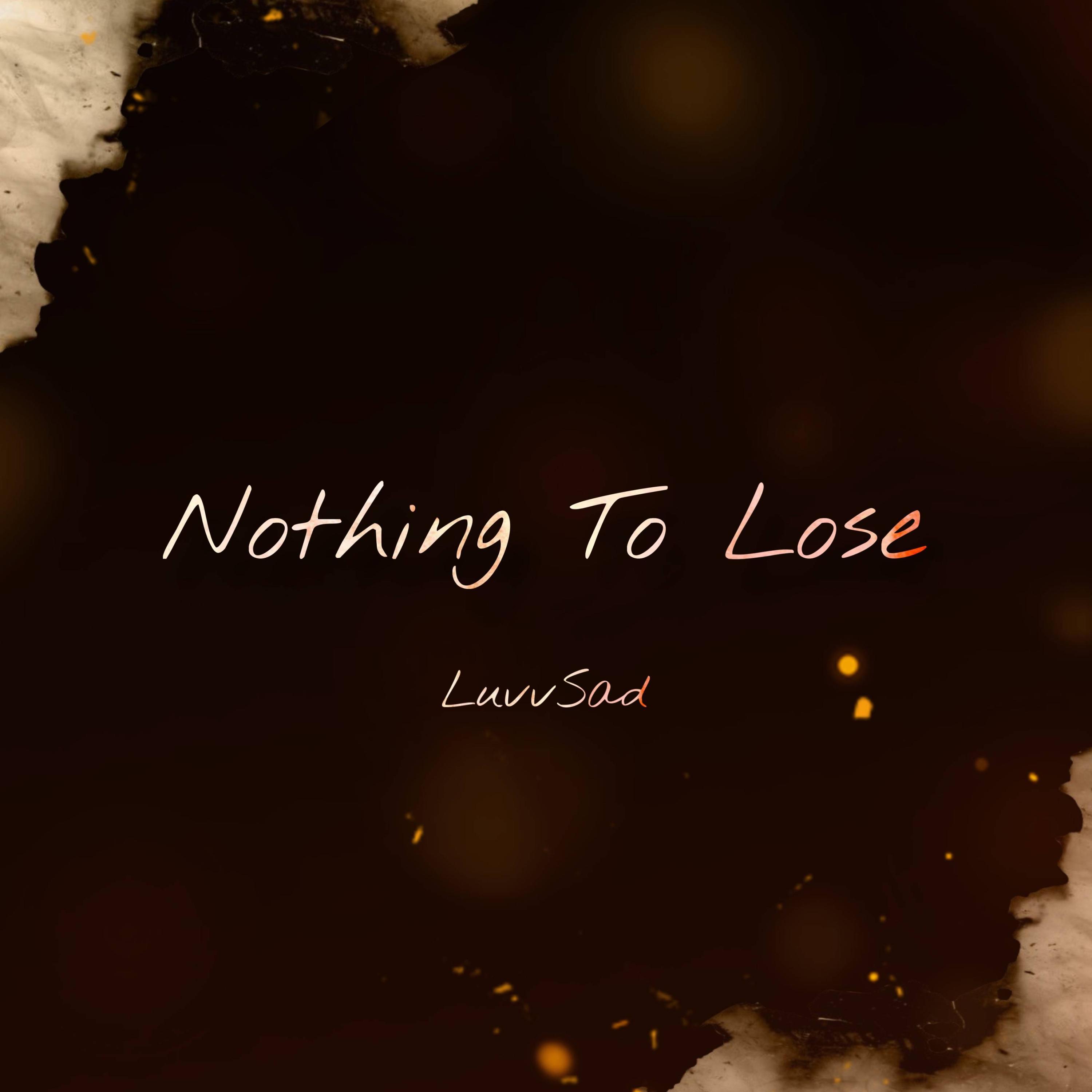Nothing To Lose