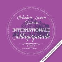 Melodien Lassen Grüssen - Internationale Schlagerparade