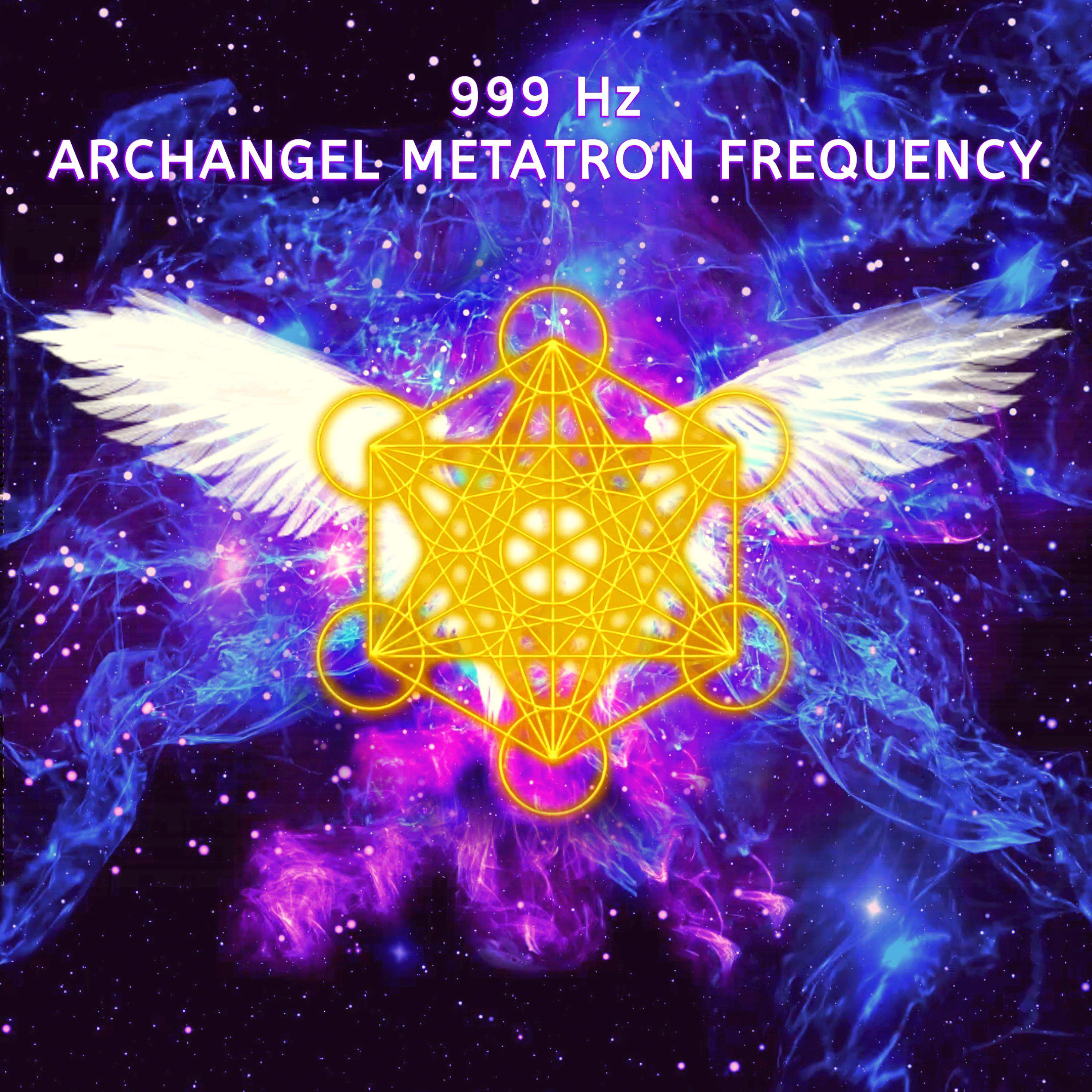 999 hz archangel metatron energy