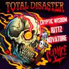 C-Lance - Total Disaster (feat. Novatore & Cryptic Wisdom)