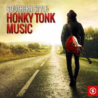 Southern Style: Honky Tonk Music