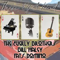 Three of a Kind: The Everly Brothers, Bill Haley, Fats Domino