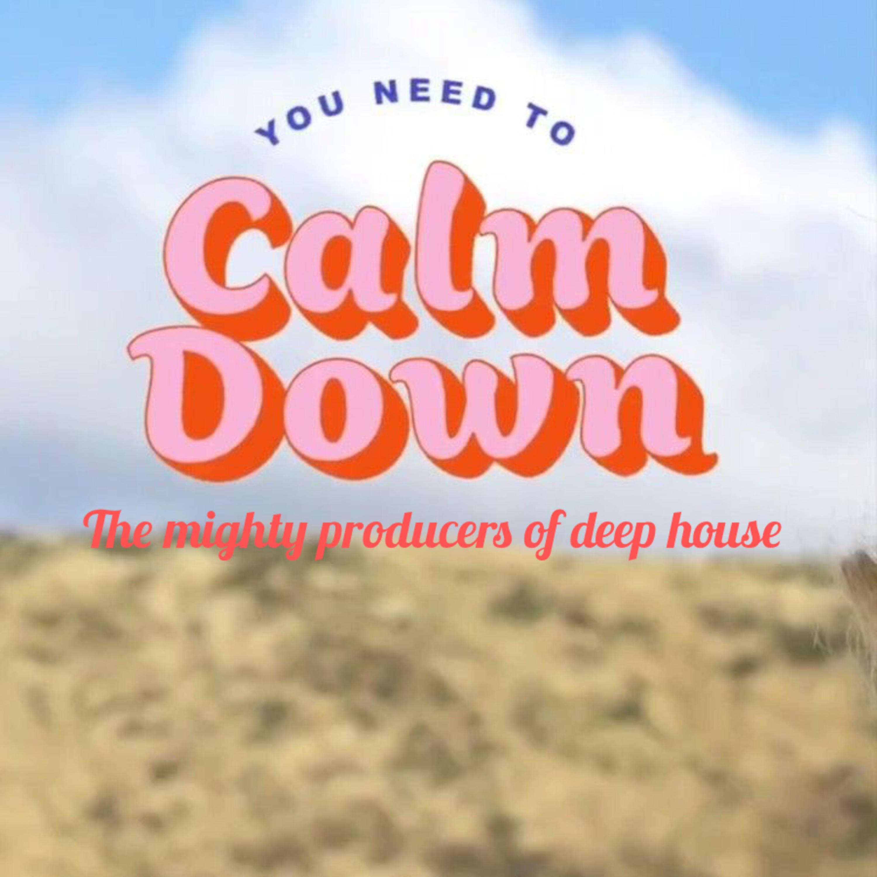 Calm Down(Depth_House_Mix)
