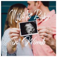 Music for Baby in Womb