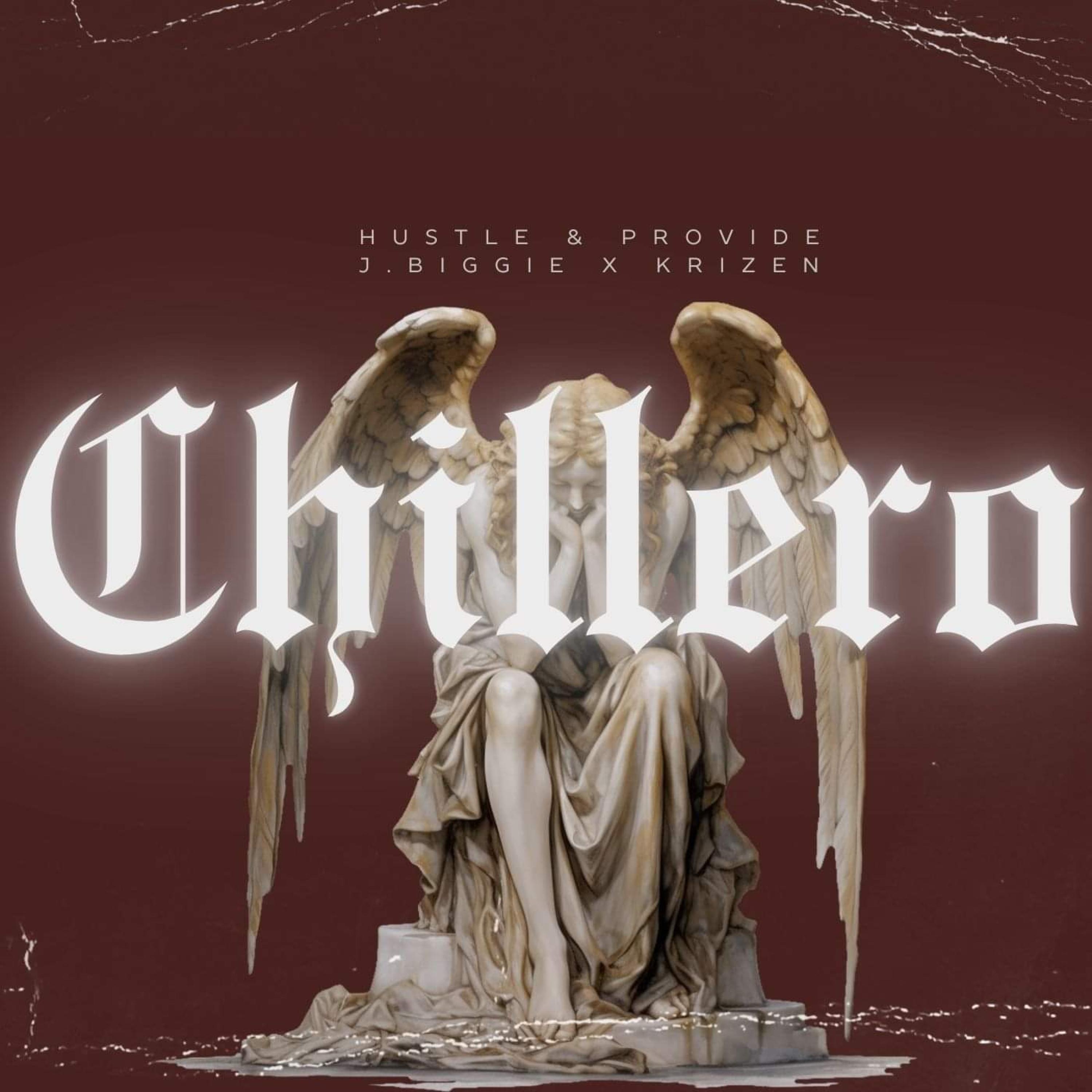 Chillero (feat. J.Biggie & KRIZEN)
