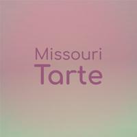 Missouri Tarte