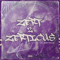 Zert 2 Zerticus