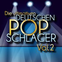 Die ultimativen deutschen Pop-Schlager Vol. 2