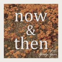 Now & Then