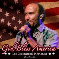 Lee Greenwood & Friends: God Bless America