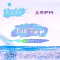 Duit Raya (feat. DannyZ, Hisyam & Wani)