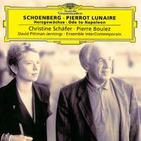 Schoenberg: Pierrot lunaire, Op. 21, etc.