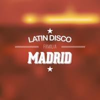 Latin Disco Familia Madrid