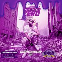 Life From Ground Zero (Chopped Not Slopped Version)