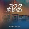 202 NA BATIDA OF - Eu vou taca