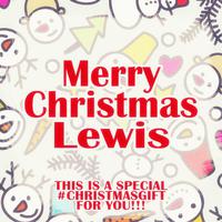 Merry Christmas Lewis - A Special #christmasgift for You