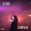 Eli Lieb - Champagne