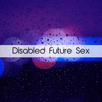 Disabled Future Sex