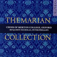 Choral Concert: Choir of Merton College -  TAVENER, J. / JACKSON, G. / BYRD, W. / ANDREW, K. (The Marian Collection)