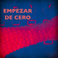 Empezar De Cero (feat. Garcinsky & CC Crew 951)