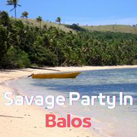 Savage Party in Balos